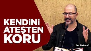 Bu İşin Şakası Yok! Kendini Cehennemden Koru - Uğur Akkafa