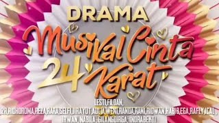 Download lagu DRAMA MUSIKAL CINTA 24 KARAT mp3