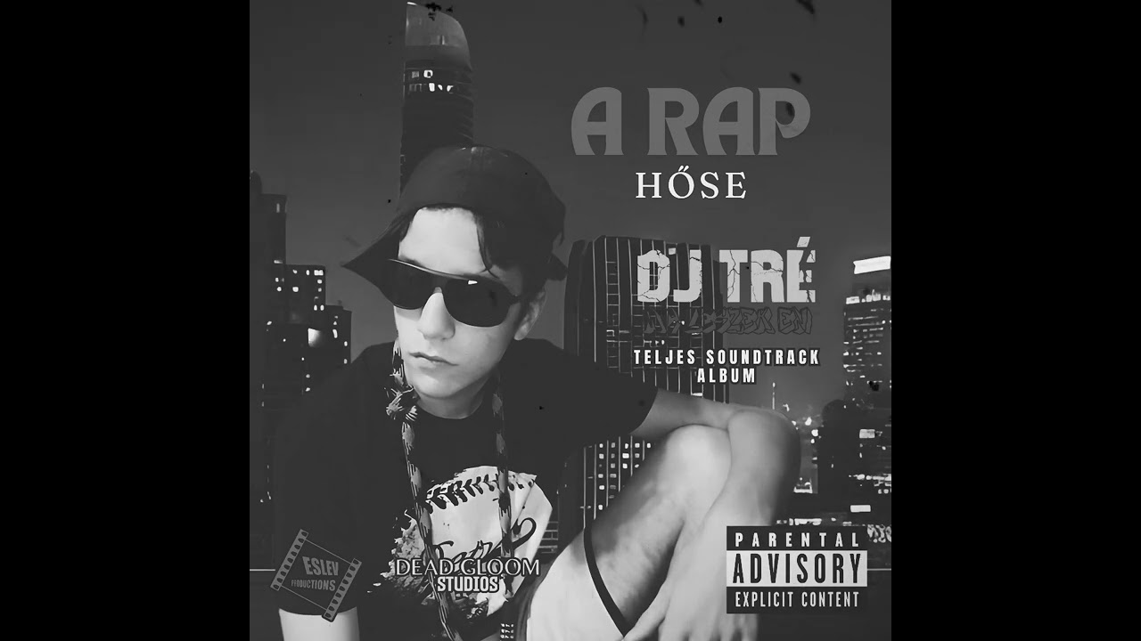 A RAP HŐSE (Paródia album)🦸‍♂️ | DJ Tré - MC leszek én TELJES SOUNDTRACK ALBUM🔊