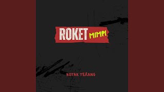 Download lagu Roket Mimpi mp3