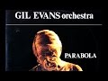 Gil Evans - Stone Free
