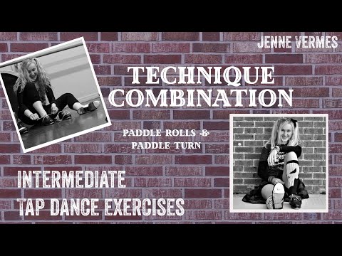 TAP DANCE TUTORIAL - PADDLE ROLLS & PADDLE TURN - Beginner/Intermediate Technique Exercise