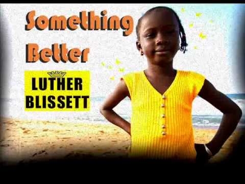 SOMETHING BETTER - Luther Blissett (music-lyrics: Constantinos Tachtsidis)