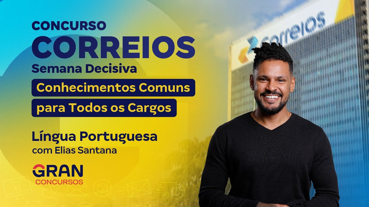Concurso Correios | Semana Decisiva!  Língua Portuguesa com Elias Santana