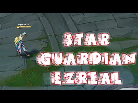Star Guardian Ezreal Skin Spotlight - League of Legends | NightRaid LTD