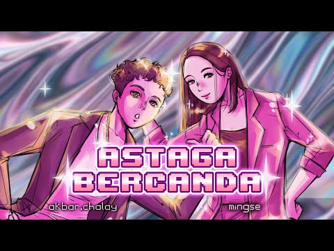 Akbar Chalay, Mingse - Astaga Bercanda (Visualizer)