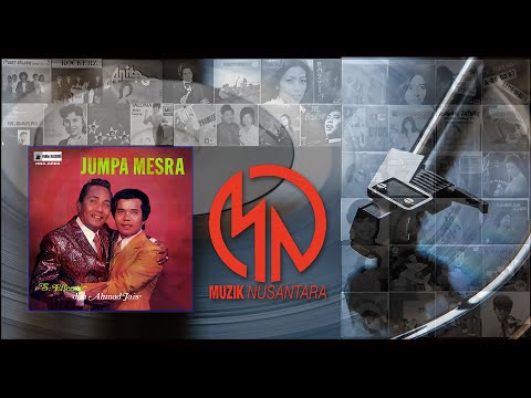 S. Effendy & Ahmad Jais “Jumpa Mesra” (1972) - FULL ALBUM REMASTERED FROM 7” VINYL EP