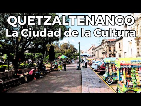 Quetzaltenango: The Colonial and Modern City of Western Guatemala