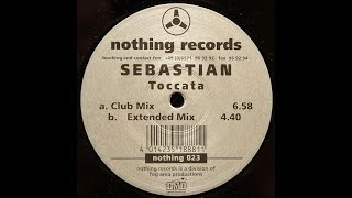 Sebastian - Toccata (Nothing Records)