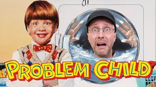 Problem Child - Nostalgia Critic