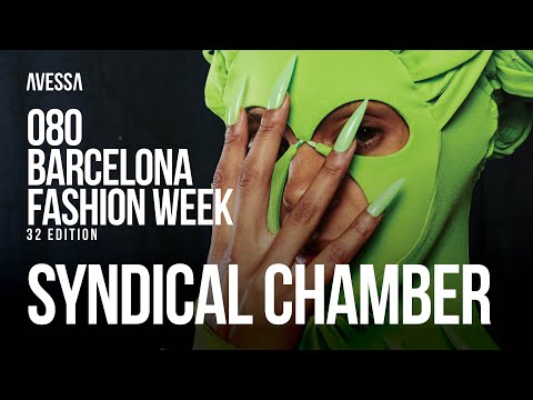 Syndical Chamber: 080 Barcelona Fashion Week | 32nd Edition | Oct 2023