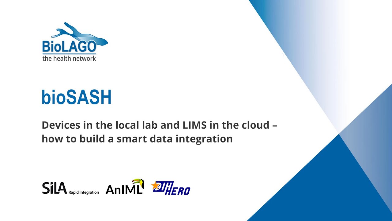 bioSASH - Devices in the local lab and LIMS  in the cloud   how to build a smart data integration