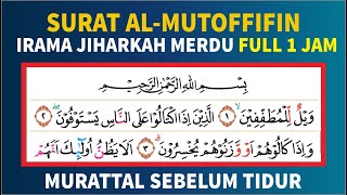 Download lagu BELAJAR IRAMA JIHARKAH JUZ 30 - SURAT AL MUTHAFFIFIN Oleh Ustadz Shidqi Abu Usamah mp3 Download lagu BELAJAR IRAMA JIHARKAH JUZ 30 - SURAT AL MUTHAFFIFIN Oleh Ustadz Shidqi Abu Usamah mp3