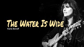 The Water Is Wide, Guitar Chords, Lyrics, Acoustic Cover, Karla Bonoff