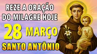 SANTO ANTÔNIO NUNCA FALHA!🙏REZE ESTA ORAÇÃO E RECEBA O MILAGRE IMPOSSÍVEL QUE MUDARÁ SUA VIDA HOJE