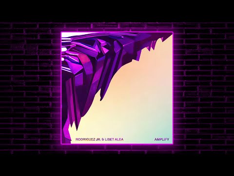 Rodriguez Jr. & Liset Alea - Amplify (Original Mix) [Feathers & Bones]