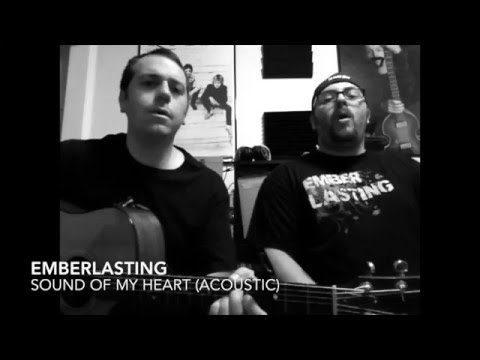Emberlasting - Sound Of My Heart (Sam & Brian Acoustic)
