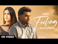 Feeling HD Video SABBA PRANJAL DAHIYA MEAVIN Latest Punjabi Songs 2025
