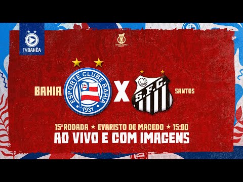 SUB 17 - BAHIA 3 x 3 SANTOS - AO VIVO E COM IMAGENS - BRASILEIRO (19/08/25)