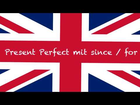 Present Perfect (2) mit since oder for, Unterscheidung Zeitpunkt / Zeitraum, Englisch 7. Klasse