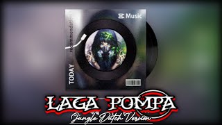 Download lagu DJ Laga Pompa Terbaru Santuy News {Jungle Dutch Version} [BRS REMIXER] { Remix }. mp3