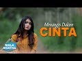 Mala Agatha - Menangis Dalam Cinta (Official Music Video)