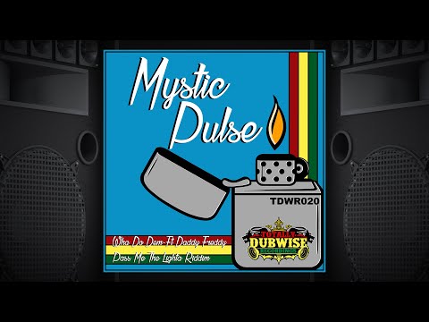 Mystic Pulse & Daddy Freddy│Wha Do Dem