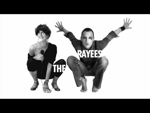 The Rayees - Going Down