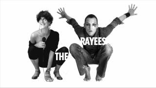 The Rayees - Going Down