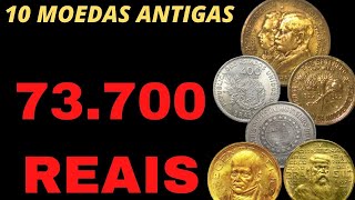 10 MOEDAS ANTIGAS E RARAS QUE VALEM 73.700 REAIS!!! VOC TEM ELAS? EU COMPRO!!!