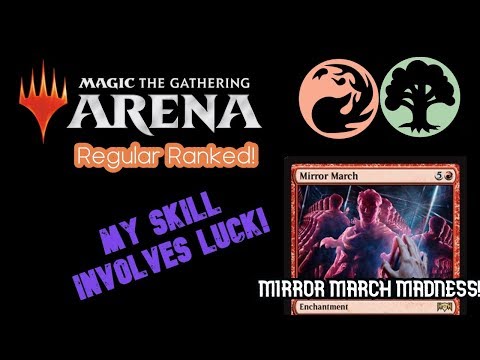 Ranked: Mirror March, My skill involves Luck!  |  MTG: ARENA