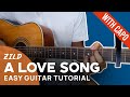 A LOVE SONG Guitar Tutorial | Zild | Chordiko