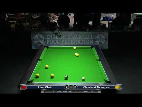 2022 EBPF County Finals -Mens - Last 32 - Liam Clark v Cleveland Thompson