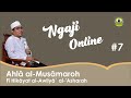 #7 Ahlal Musamaroh (Ngaji Online) – KH. Abdul Ghofur Maimoen #7 Ahlal Musamaroh (Ngaji Online) – KH. Abdul Ghofur Maimoen