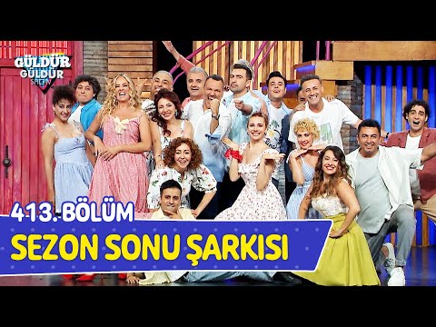 Sezon Sonu Şarkısı - 413. Bölüm (Güldür Güldür Show)