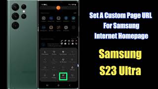 How to Set A Custom Page URL For Samsung Internet Homepage Samsung Galaxy S23 Ul