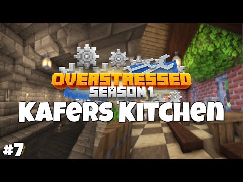 Overstressed SMP "Kafers Kitchen" Episode 7 (Create Mod SMP)