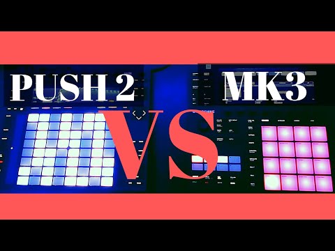 SAMPLING Using Ableton PUSH 2 VS Native Instruments MK3 ... WHICH CONTROLLER IS BEST FOR YOU