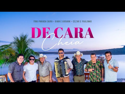 De Cara Cheia - Trio Parada Dura ft. Cezar e Paulinho,Gian e Giovani (#NaChalana2)