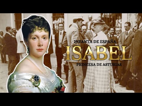 ISABEL DE BORBÓN (LA CHATA) LA INFANTA MÁS QUERIDA