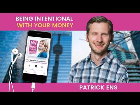 [Ep. 175] Being Intentional with Your Money - Patrick Ens