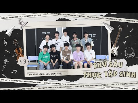 [VIETSUB] [TF GIA TỘC F4] THỨ SÁU THỰC TẬP SINH - EP 49