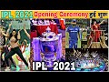 IPL 2021 IPL 2021 Opening Ceremony MI VS RCB CSK RCB MI RR KKR KXIP DC SRH Live Event