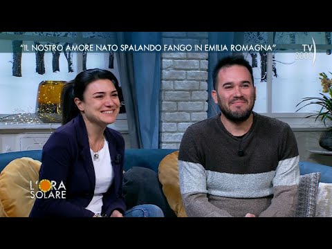 L'Ora Solare (Tv2000) "Il nostro amore nato spalando fango in Emilia Romagna"