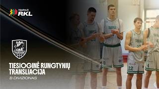 Nostra.lt-RKL B diviziono rungtynės: Tauragės „Tauragė-2“ - BC „Radviliškis“