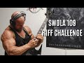 SWOLA 109 RIFF CHALLENGE ENTRY
