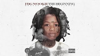 FBG Wookie x Future - Devotion