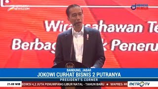 President's Corner - Jokowi Sedih Putranya Tak Mau Meneruskan Bisnisnya