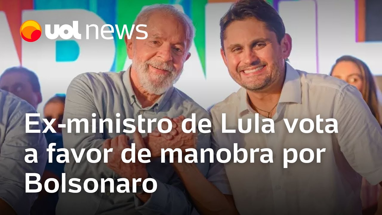 Ex-ministro de Lula vota a favor de manobra por Bolsonaro