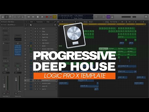 How To Make Progressive Deep House - Logic Pro X Template